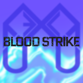 BLOOD STRIKE